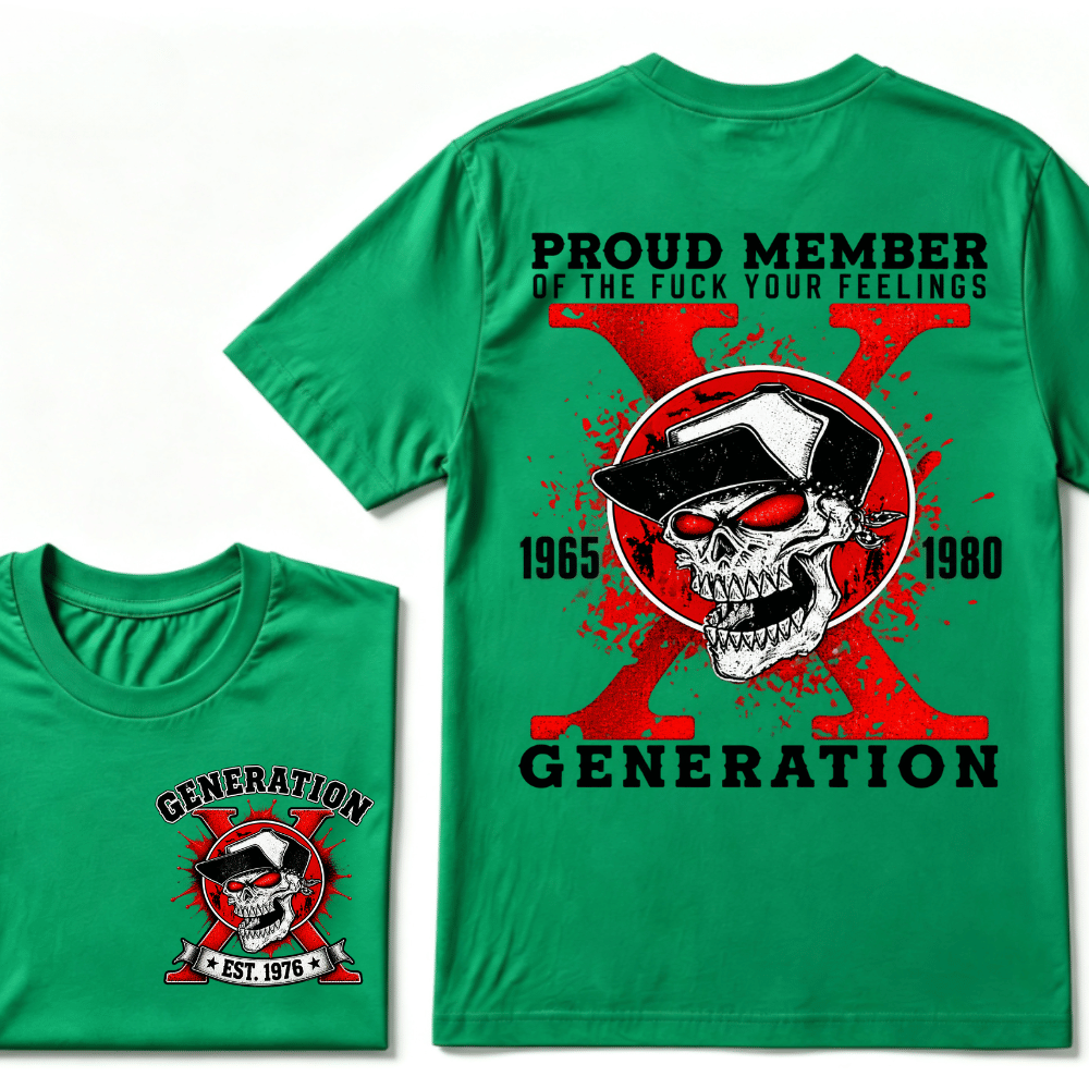 Customize Year Proud Member of the Fuck Your Feelings 1965-1980 Generation X EST.Year Skull T-Shirt