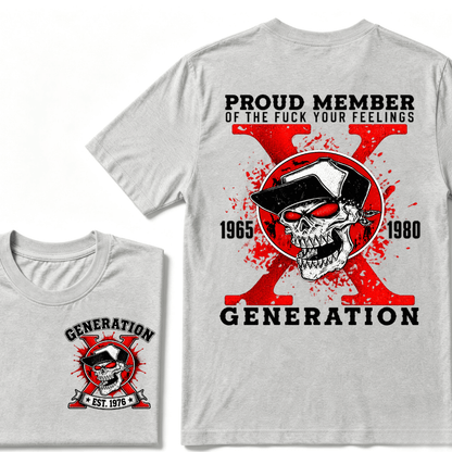 Customize Year Proud Member of the Fuck Your Feelings 1965-1980 Generation X EST.Year Skull T-Shirt
