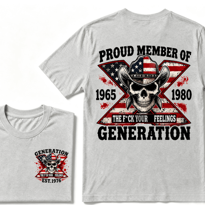 The F*ck Your Feelings Proud Member 1965-1980  Generation X EST.Year Halloween Gen X Graphic T-Shirt