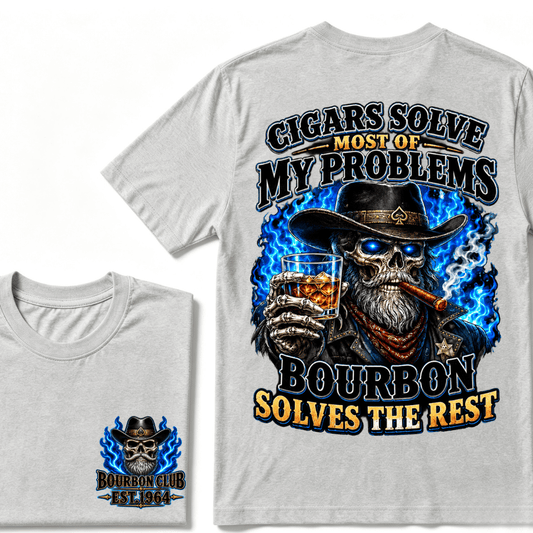 Cigars Solve Most Of My Problems Bourbon Solves The Rest Custom EST.Year T-Shirt