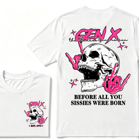 Retro Gen X The Badasss Generation Before All You Sissies Kids Custom EST.Year T-Shirt