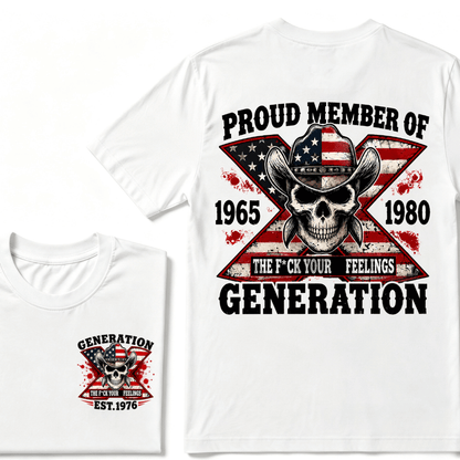 The F*ck Your Feelings Proud Member 1965-1980  Generation X EST.Year Halloween Gen X Graphic T-Shirt