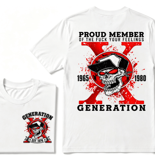 Customize Year Proud Member of the Fuck Your Feelings 1965-1980 Generation X EST.Year Skull T-Shirt