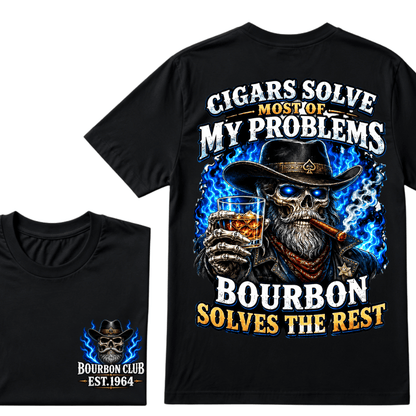 Cigars Solve Most Of My Problems Bourbon Solves The Rest Custom EST.Year T-Shirt