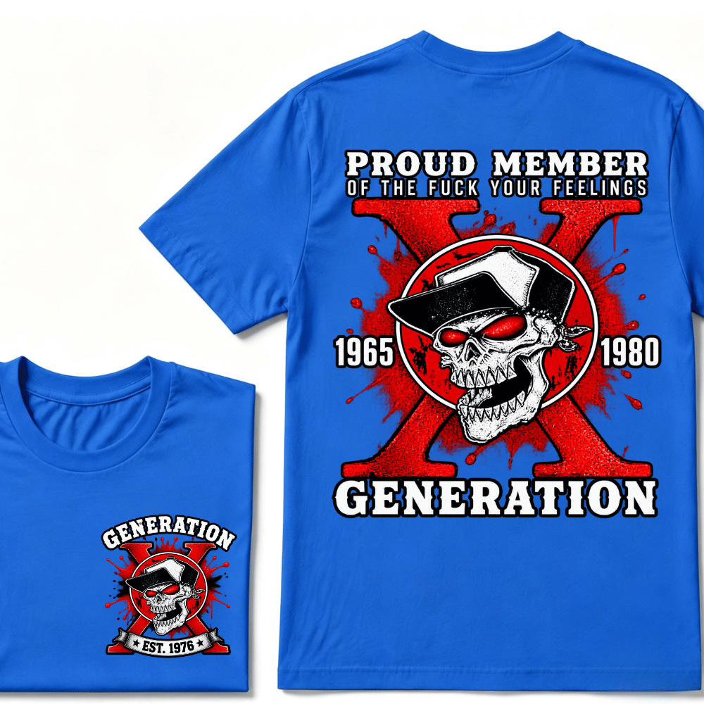 Customize Year Proud Member of the Fuck Your Feelings 1965-1980 Generation X EST.Year Skull T-Shirt