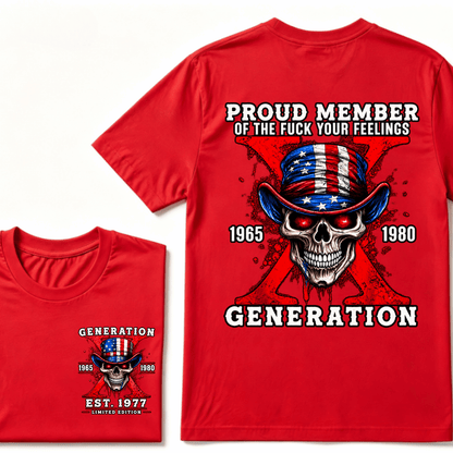 Custom Year Proud Member Of Your Feelings Horror Skull X Generation EST.Year T-shirt