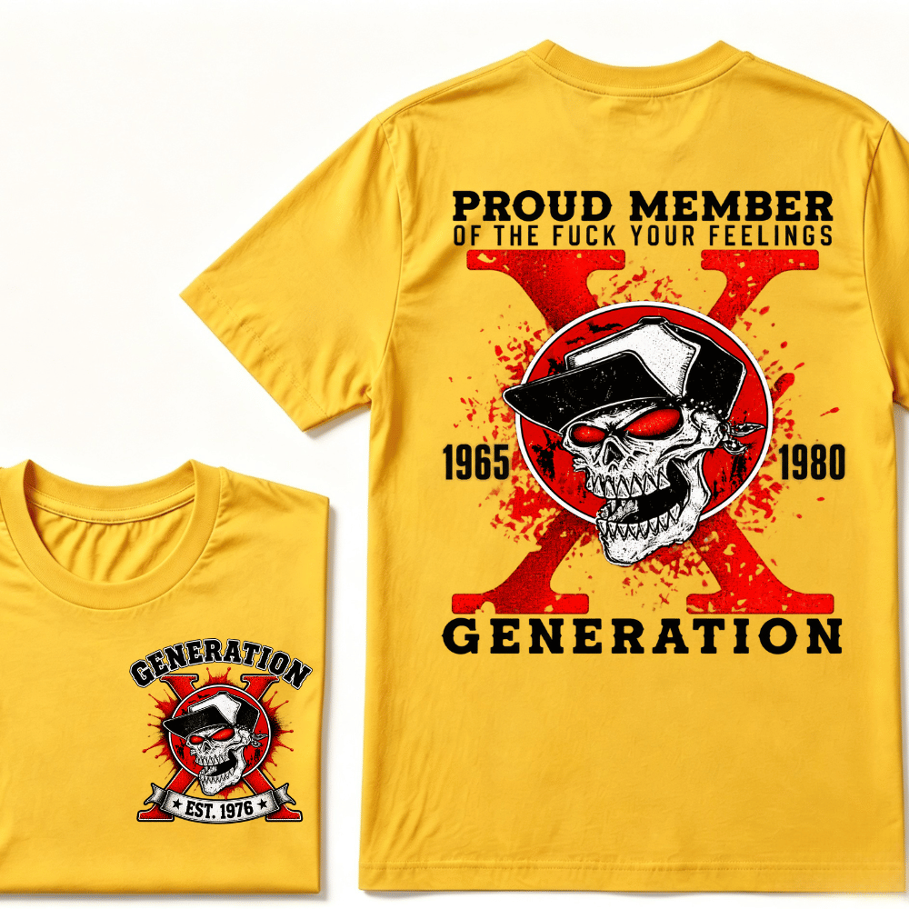 Customize Year Proud Member of the Fuck Your Feelings 1965-1980 Generation X EST.Year Skull T-Shirt