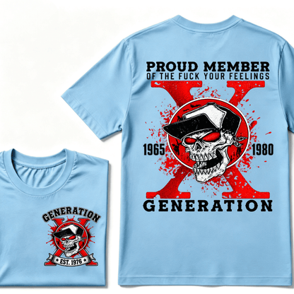 Customize Year Proud Member of the Fuck Your Feelings 1965-1980 Generation X EST.Year Skull T-Shirt