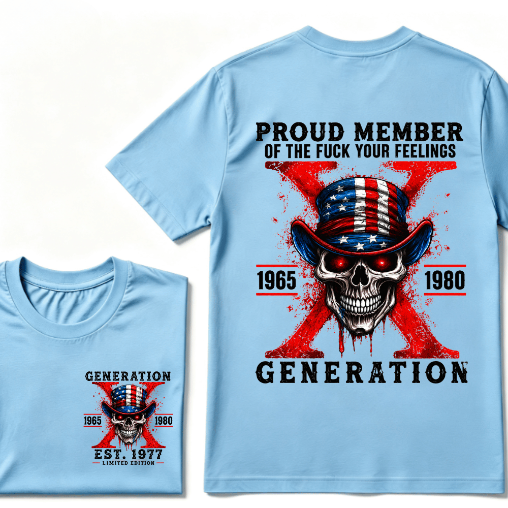 Custom Year Proud Member Of Your Feelings Horror Skull X Generation EST.Year T-shirt
