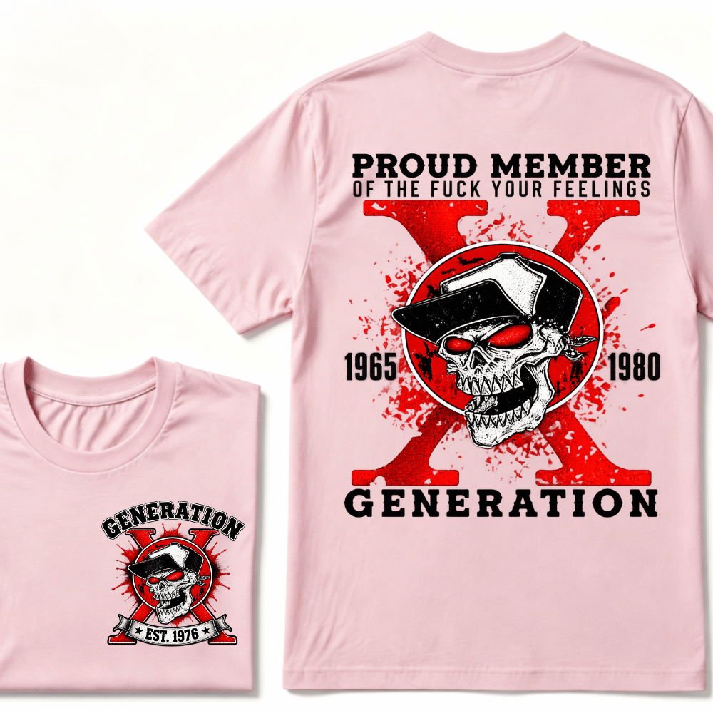 Customize Year Proud Member of the Fuck Your Feelings 1965-1980 Generation X EST.Year Skull T-Shirt