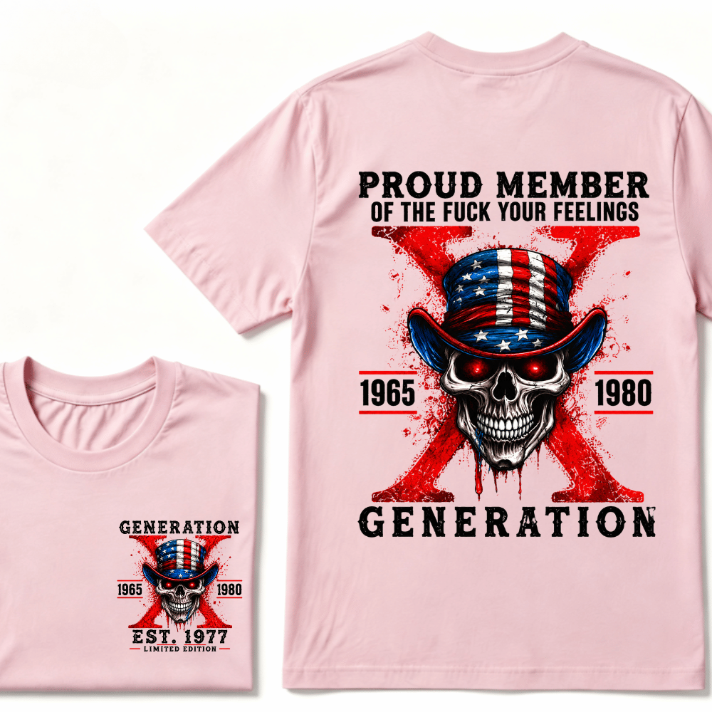 Custom Year Proud Member Of Your Feelings Horror Skull X Generation EST.Year T-shirt